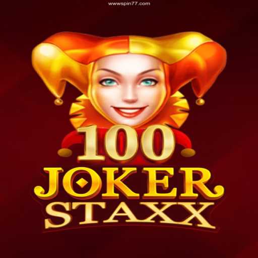 Explore the Thrills of 100JokerStaxx at Spin77 Casino Online